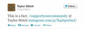 Small Biz example tweet from Taylor Stitch 