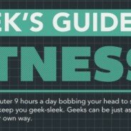 The Geek’s Guide to Fitness [Infographic]